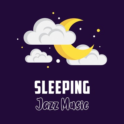 アルバム/SLEEPING JAZZ MUSIC/Various Artists