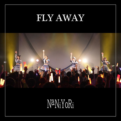 シングル/FLY AWAY/NaNiYoRi