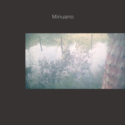 夏の幻影 (1st Edition)/Minuano