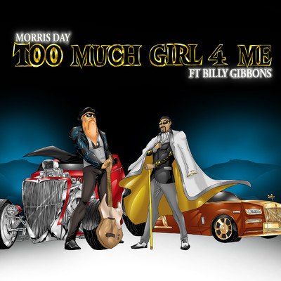 シングル/Too Much Girl 4 Me (featuring Billy Gibbons)/Morris Day