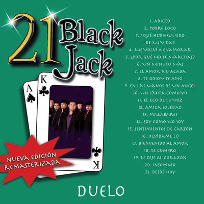アルバム/21 Black Jack (Nueva Edicion Remasterizada)/Duelo