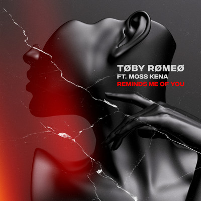 シングル/Reminds Me Of You (featuring Moss Kena)/Toby Romeo
