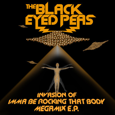 アルバム/Invasion Of Imma Be Rocking That Body - Megamix E.P./ブラック・アイド・ピーズ