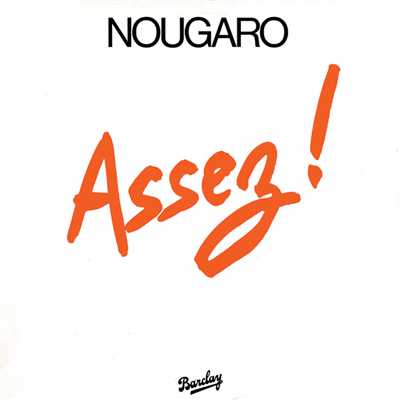 アルバム/Assez ！ (1980)/Claude Nougaro