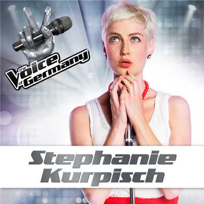 Lass die Musik an (From The Voice Of Germany)/Stephanie Kurpisch