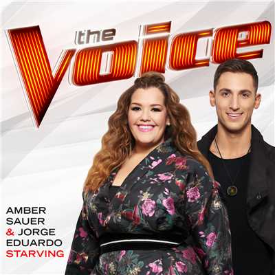 シングル/Starving (The Voice Performance)/Amber Sauer／Jorge Eduardo