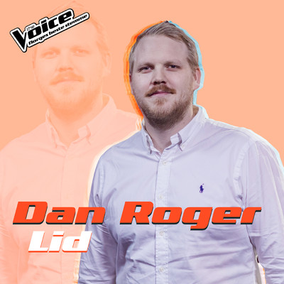 シングル/Skin (Fra TV-Programmet ”The Voice”)/Dan Roger Lid