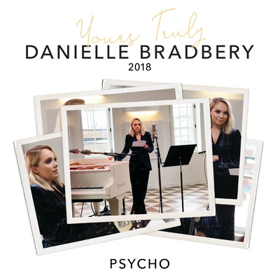 シングル/Psycho (Yours Truly: 2018)/Danielle Bradbery
