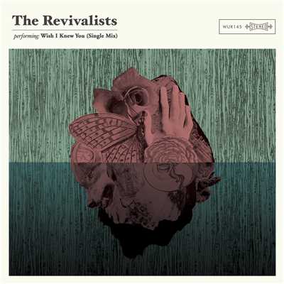 Wish I Knew You (Single Mix)/The Revivalists