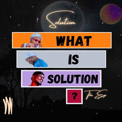 What is Solution？/Solution