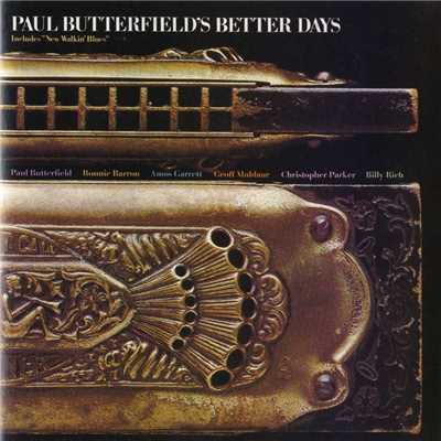 アルバム/Paul Butterfield's Better Days/Paul Butterfield's Better Days