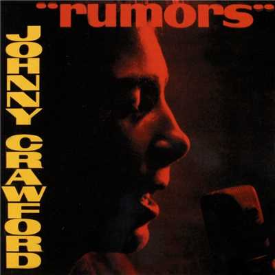 Rumors/Johnny Crawford