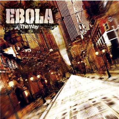 アルバム/The Way/Ebola