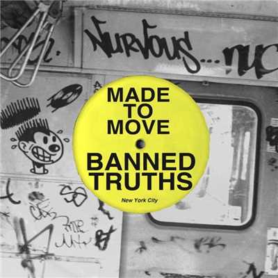 シングル/Banned Truths (Original Mix)/Made To Move