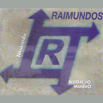 シングル/Reggae do manero/Raimundos