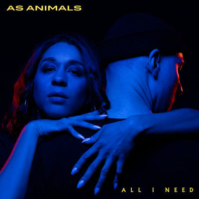 シングル/All I Need/As Animals