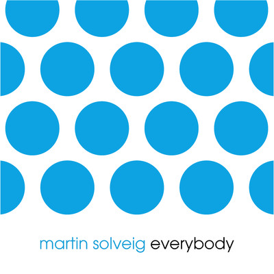 Everybody (Original Mix)/Martin Solveig