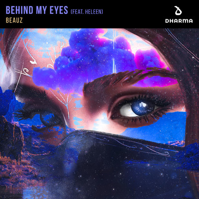Behind My Eyes (feat. Heleen)/BEAUZ