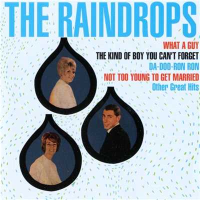 The Kind of Boy You Can't Forget/The Raindrops
