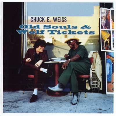 アルバム/Old Souls And Wolf Tickets/Chuck E. Weiss