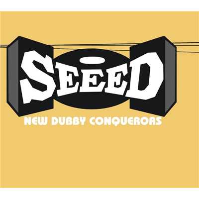 New Dubby Conquerors/Seeed