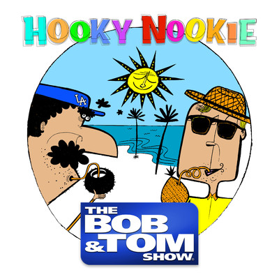 アルバム/Hooky Nookie/Bob and Tom