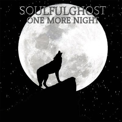 One More Night (Radio Edit)/Soulfulghost