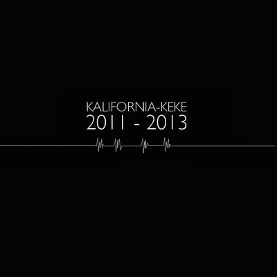 アルバム/2011 - 2013/Kalifornia-Keke