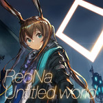 シングル/Untitled world/ReoNa