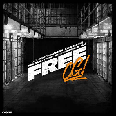 FREE O.G. (Explicit) feat.Hanybal,Krime,Schubi AKpella,AJE/O.G.／Nimo／Celo & Abdi