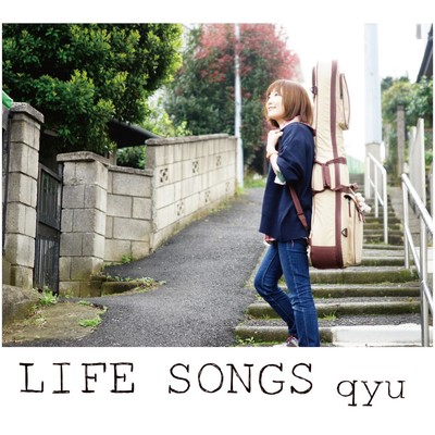 アルバム/LIFE SONGS/qyu