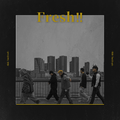 シングル/Fresh！！ (feat. K-rush)/KAJA