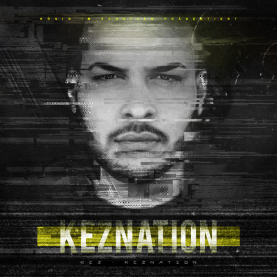 アルバム/Keznation (Explicit)/KEZ