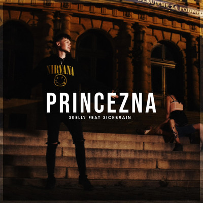 シングル/Princezna (Explicit) (featuring SickBRain)/Skelly