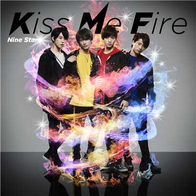 アルバム/Kiss Me Fire/九星隊