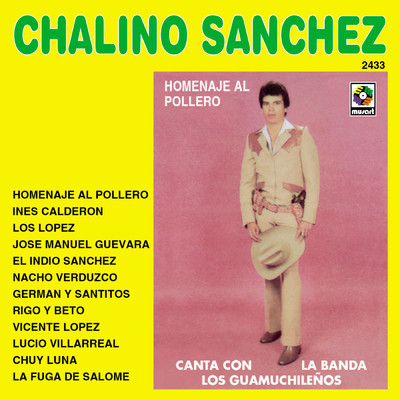 Chuy Luna (featuring Los Guamuchilenos)/Chalino Sanchez