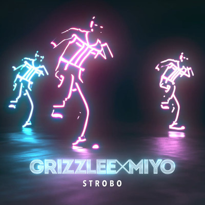 Strobo/Grizzlee