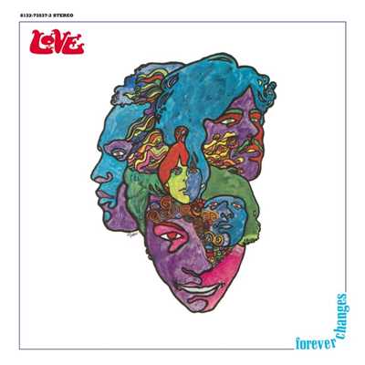 Forever Changes: Expanded and Remastered/Love