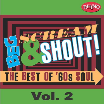 Beg, Scream & Shout！: Vol. 2/Various Artists