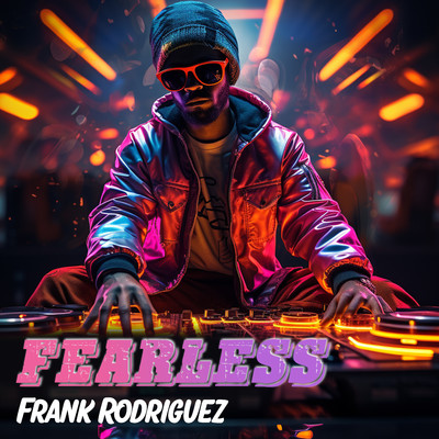 アルバム/Fearless/Frank Rodriguez