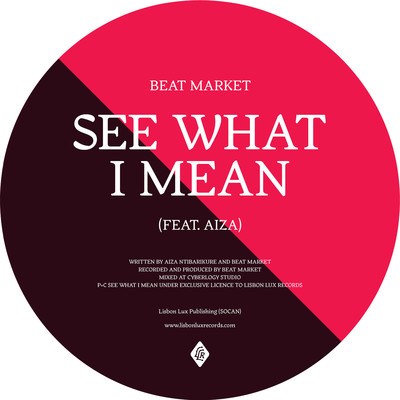 See What I Mean/Beat Market & Aiza