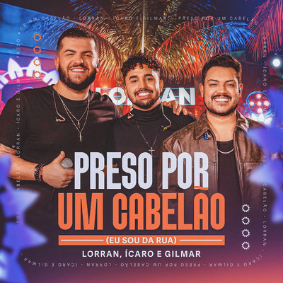 Lorran, Icaro e Gilmar