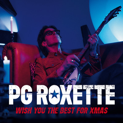 Wish You The Best For Xmas/PG Roxette