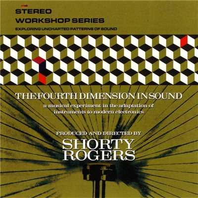 アルバム/The Fourth Dimension In Sound/Shorty Rogers