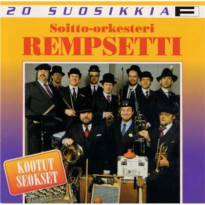 アルバム/20 Suosikkia ／ Kootut seokset/Rempsetti