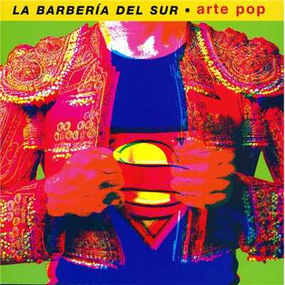 アルバム/Arte Pop/La Barberia Del Sur