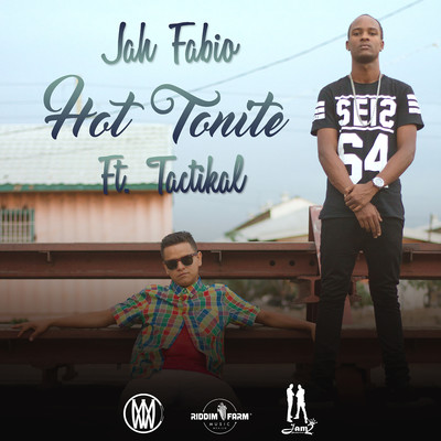 Hot Tonite (feat. Tactikal)/Jah Fabio