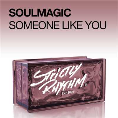 Someone Like You/Soulmagic