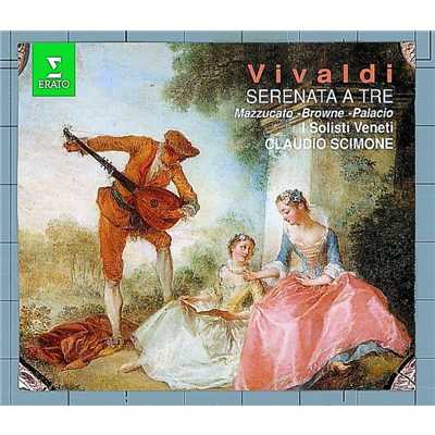 Vivaldi : Serenata a Tre : Part 1 ”Mi sento in petto” [Alcindo]/Claudio Scimone