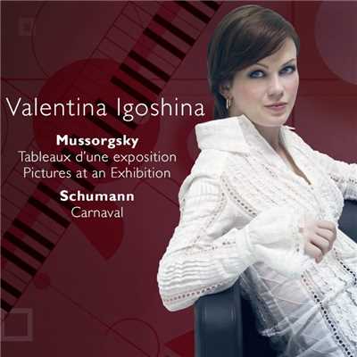 Mussorgsky : Pictures & Schumann : Carnaval/Valentina Igoshina